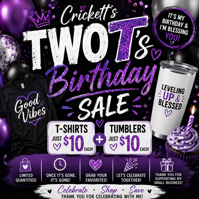 Two T's Birthday Sale