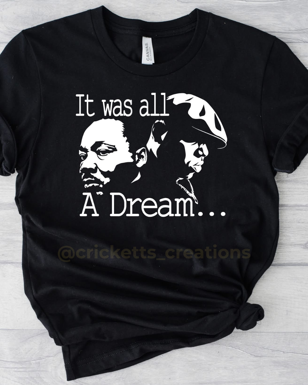 It Was All a Dream Shirt
