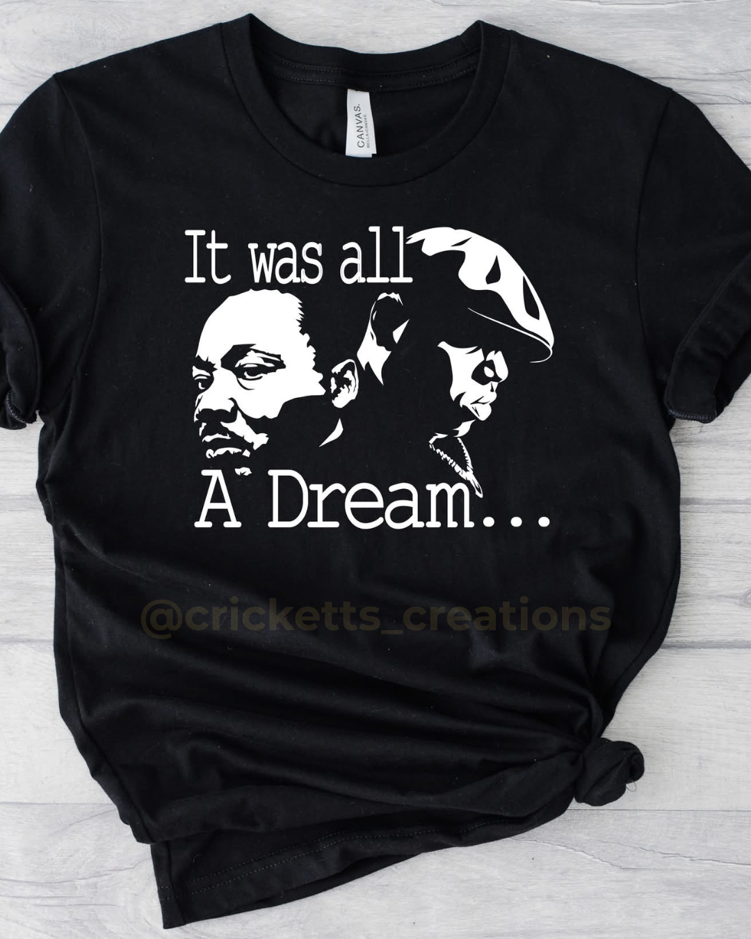 It Was All a Dream Shirt