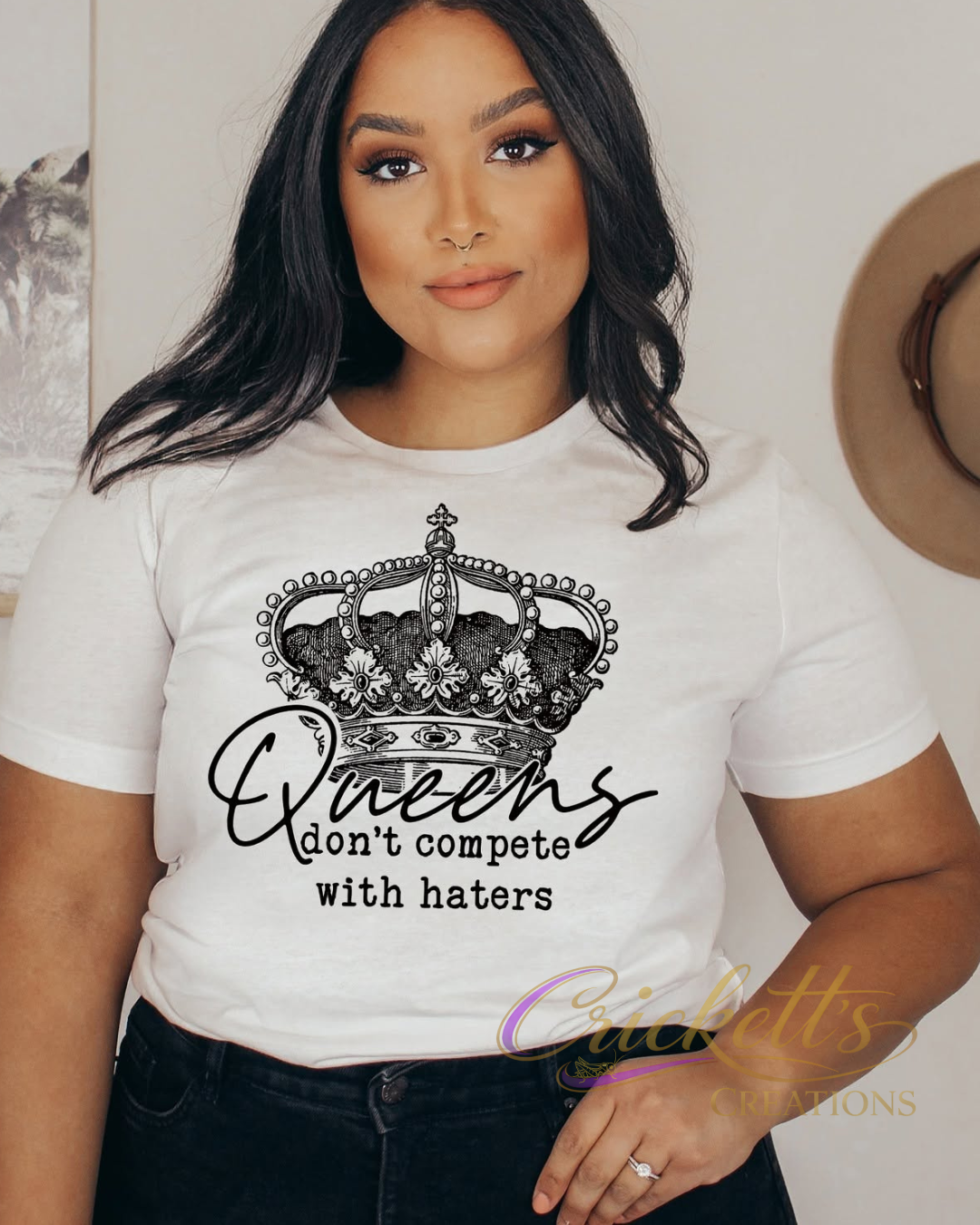Queens Don’t Compete With Haters T-Shirt