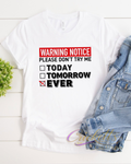 Warning Notice: Please Don’t Try Me Shirt