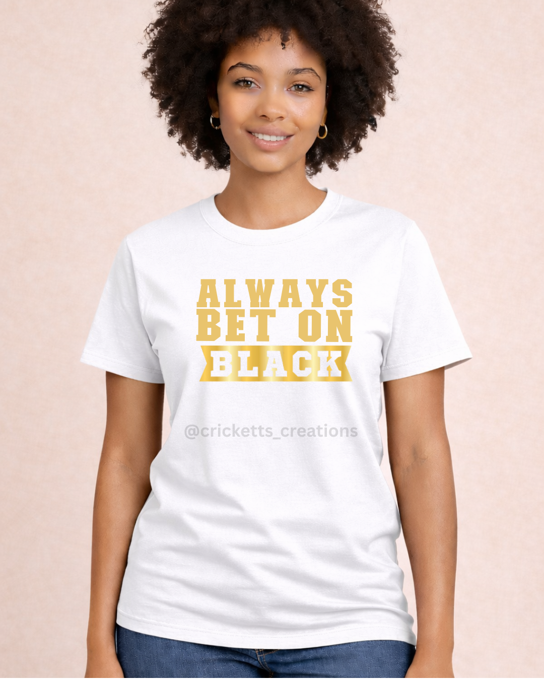 Always Bet on Black T-Shirt