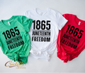 1865 Juneteenth Freedom Shirt
