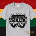 Celebrate Juneteenth Shirt