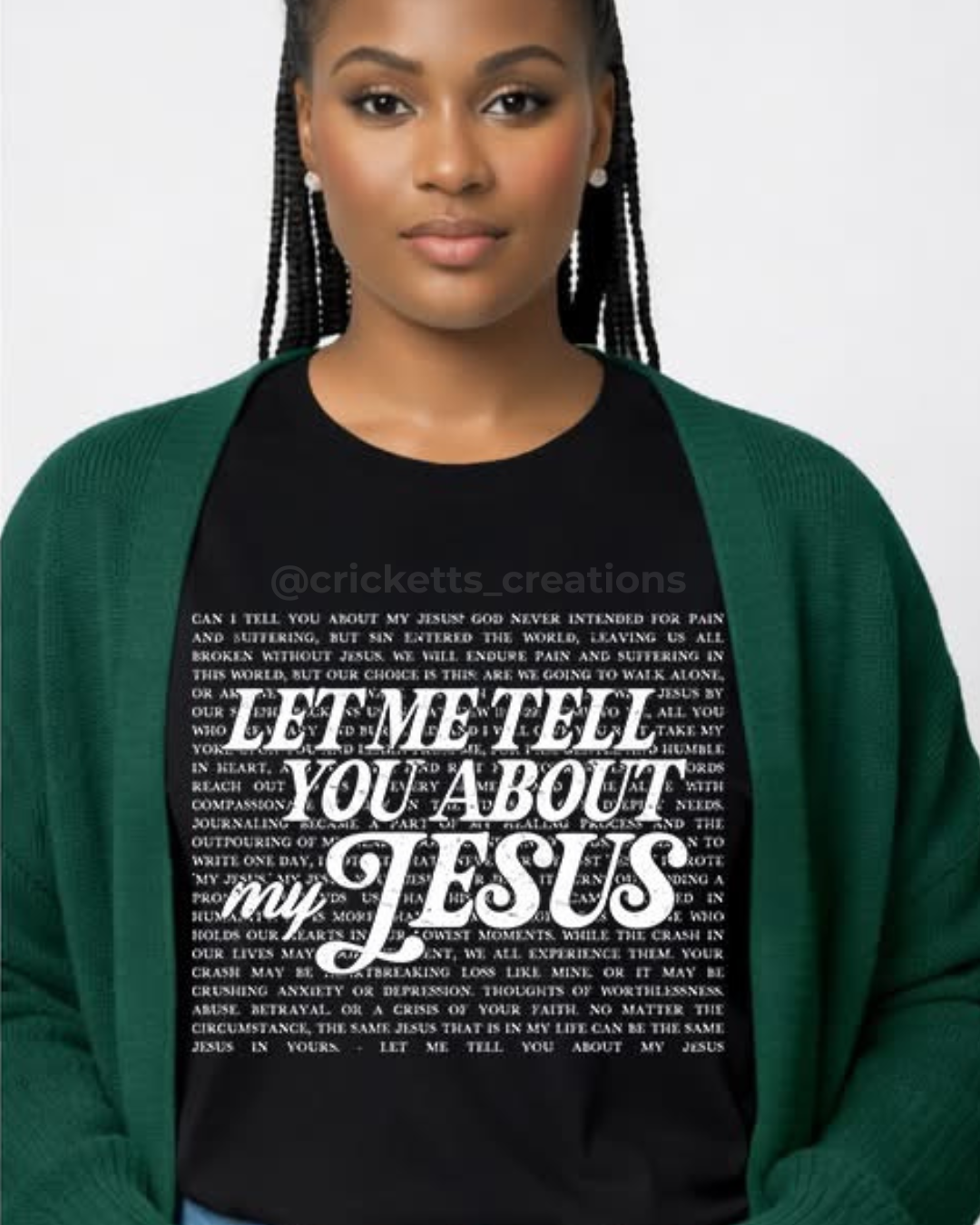 Let Me Tell You About My Jesus Shirt