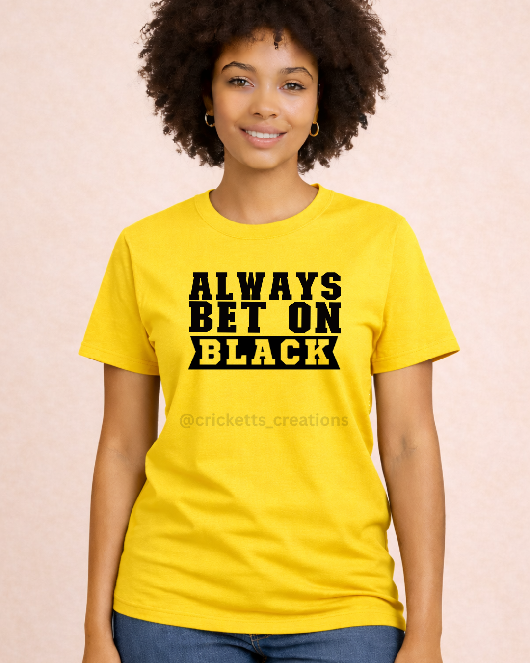 Always Bet on Black T-Shirt