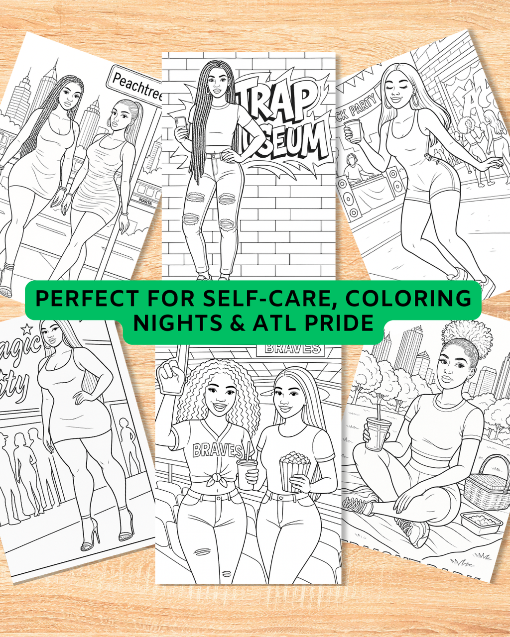 Hometown Baddie Coloring Pages-Atlanta Edition (Digital Download)