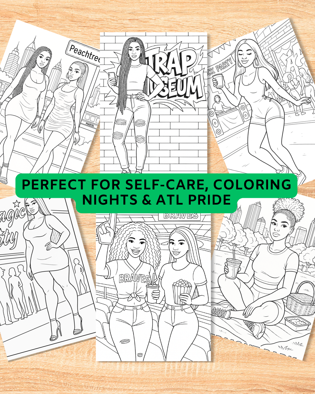 Hometown Baddie Coloring Pages-Atlanta Edition (Digital Download)