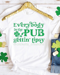 Everybody in the Pub Gettin’ Tipsy Shirt