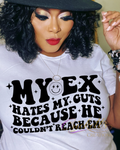 My Ex Hates My Guts Shirt
