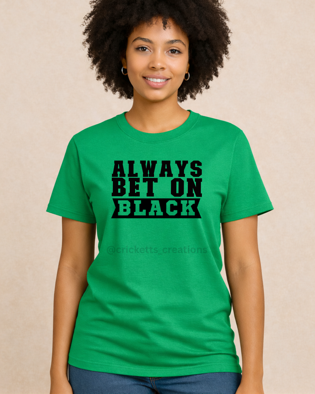Always Bet on Black T-Shirt