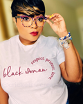 Respect. Protect. Love. Black Woman Shirt