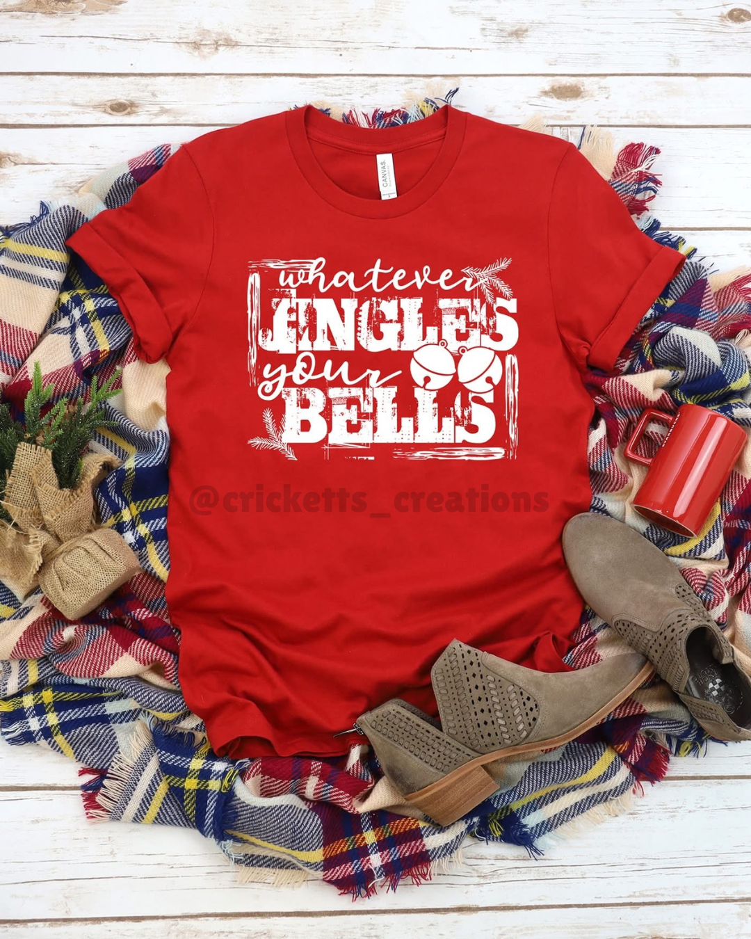 Whatever Jingles Your Bells Shirt