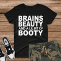 "Brains Beauty" Shirt