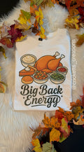 Big Back Energy Shirt