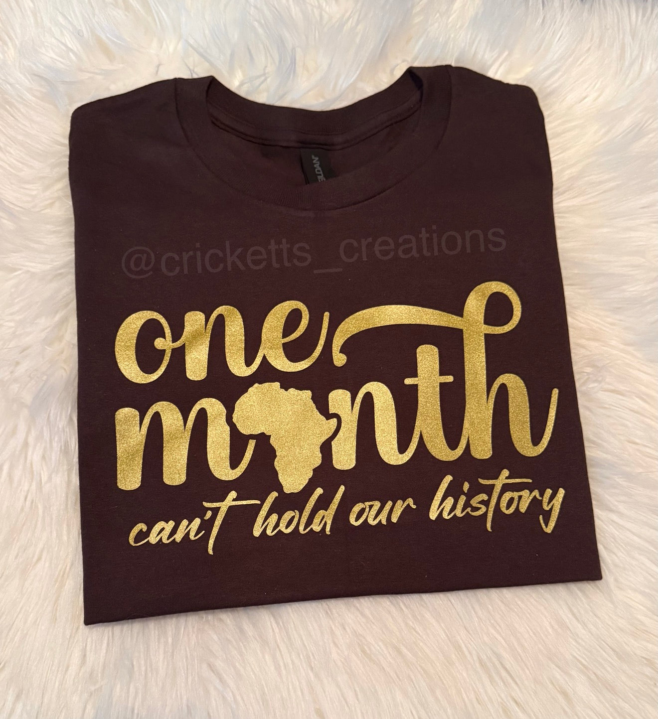 One Month Can’t T-Shirt