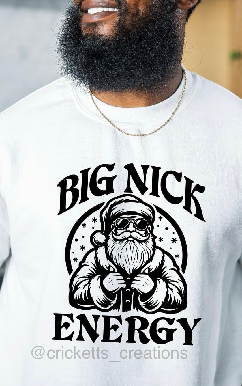 Big Nick Energy™ Shirt