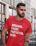 Husband Daddy Protector Hero Shirt