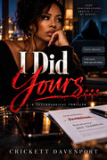 I Did Yours (Paperback)