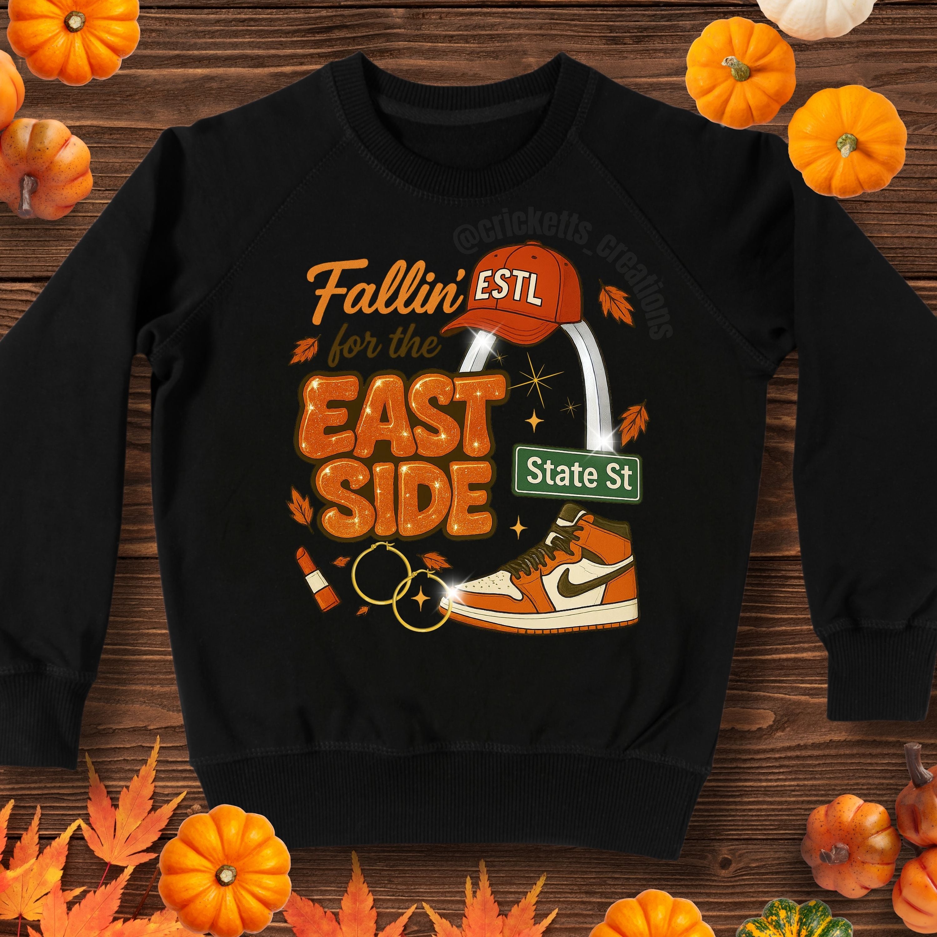 Fallin’ for the East Side Sweatshirt