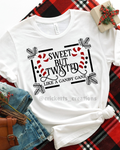Sweet But Twisted Like a Candy Cane Shirt