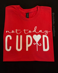 Not Today Cupid Valentine’s T-Shirt