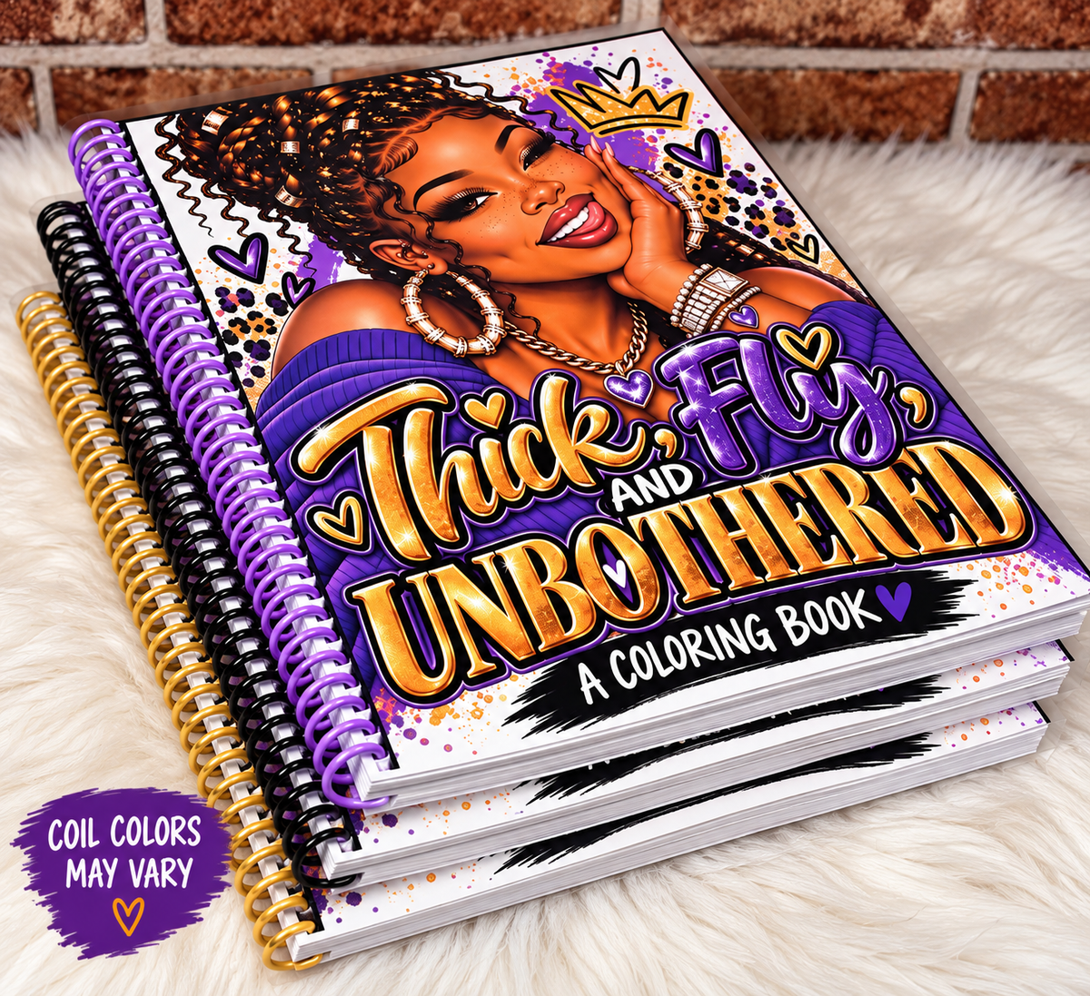 Thick, Fly, and Unbothered – Spiral-Bound Coloring Book