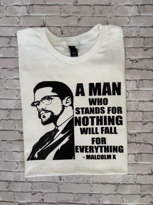 A Man Who Stands for Nothing T-Shirt
