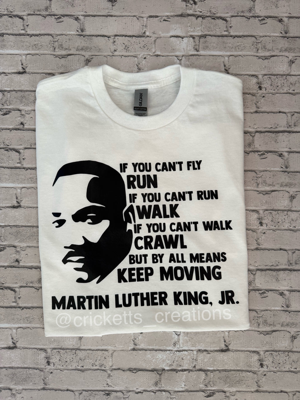 Keep Moving Quote T-Shirt