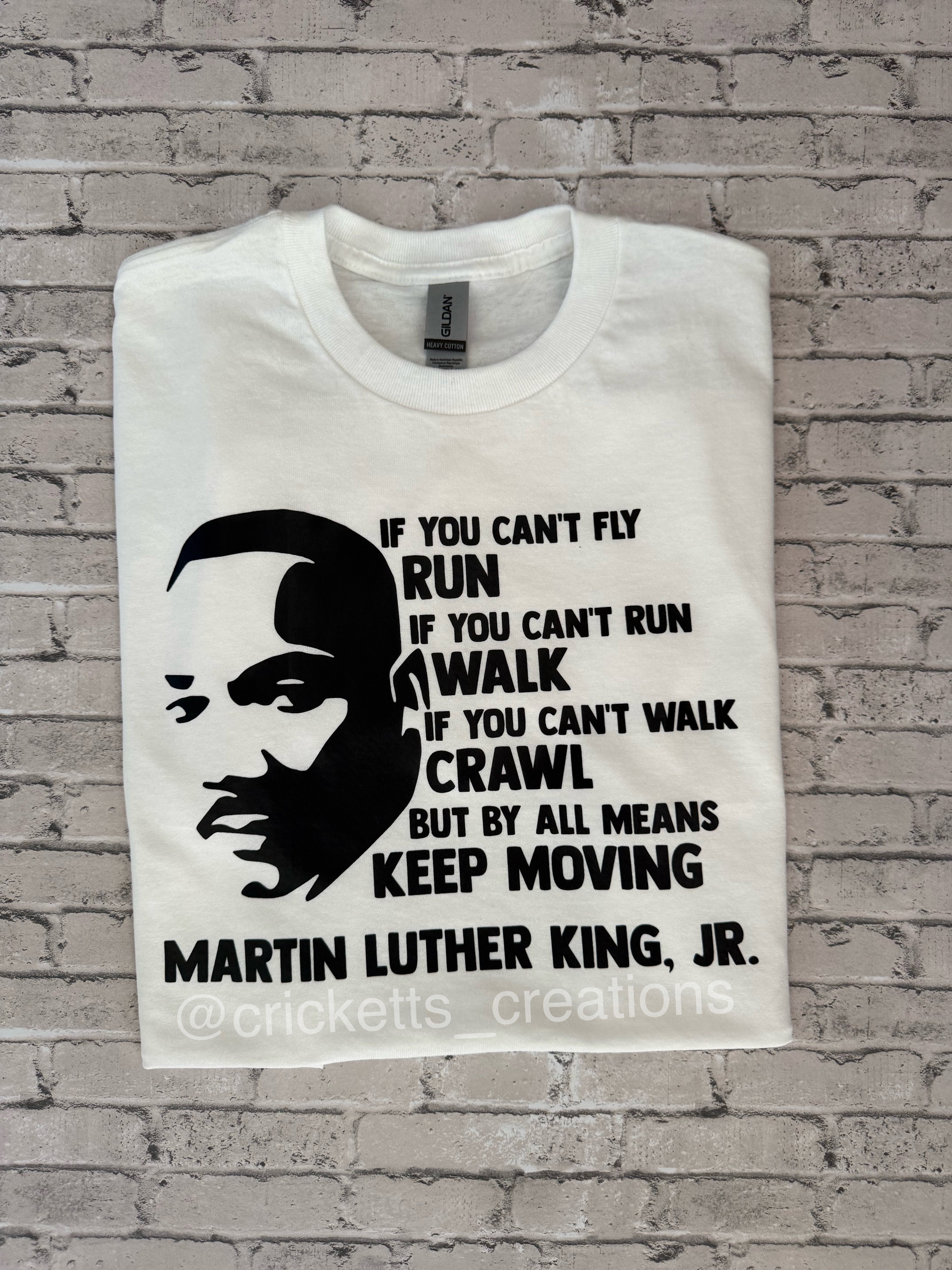 Keep Moving Quote T-Shirt