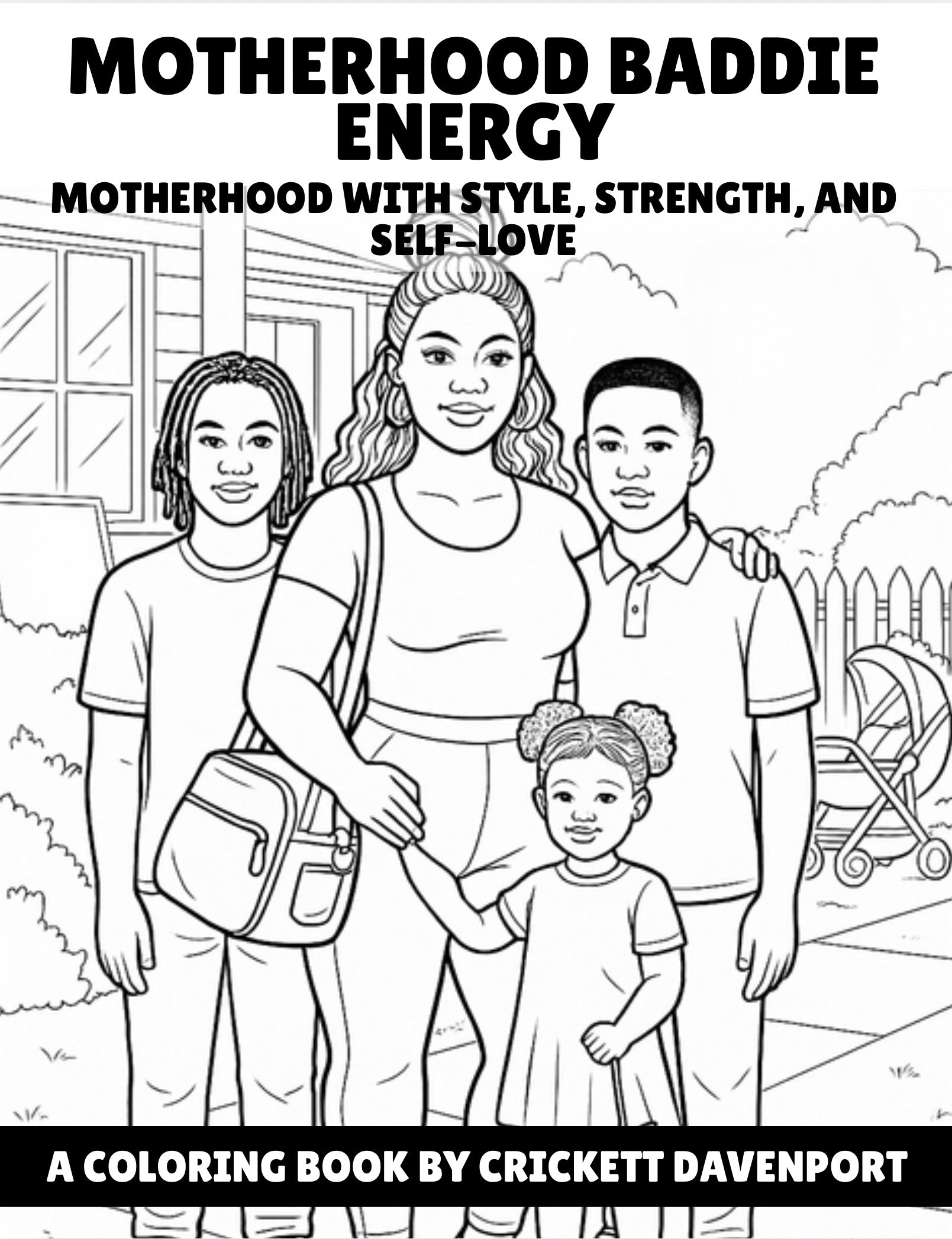 Motherhood Baddie Energy: Motherhood with Style, Strength, and Self-Love