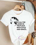 To All the Ladies Shirt