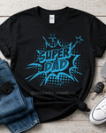 Super Dad Shirt