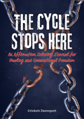 The Cycle Stops Here: An Affirmation Coloring Journal for Healing and Generational Freedom