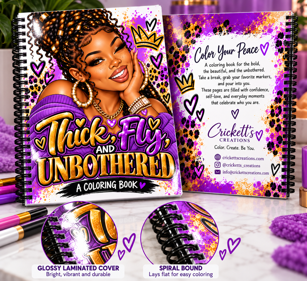 Thick, Fly, and Unbothered – Spiral-Bound Coloring Book