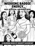 Wedding Baddie Energy: Bold, Beautiful, and Baddie Bride
