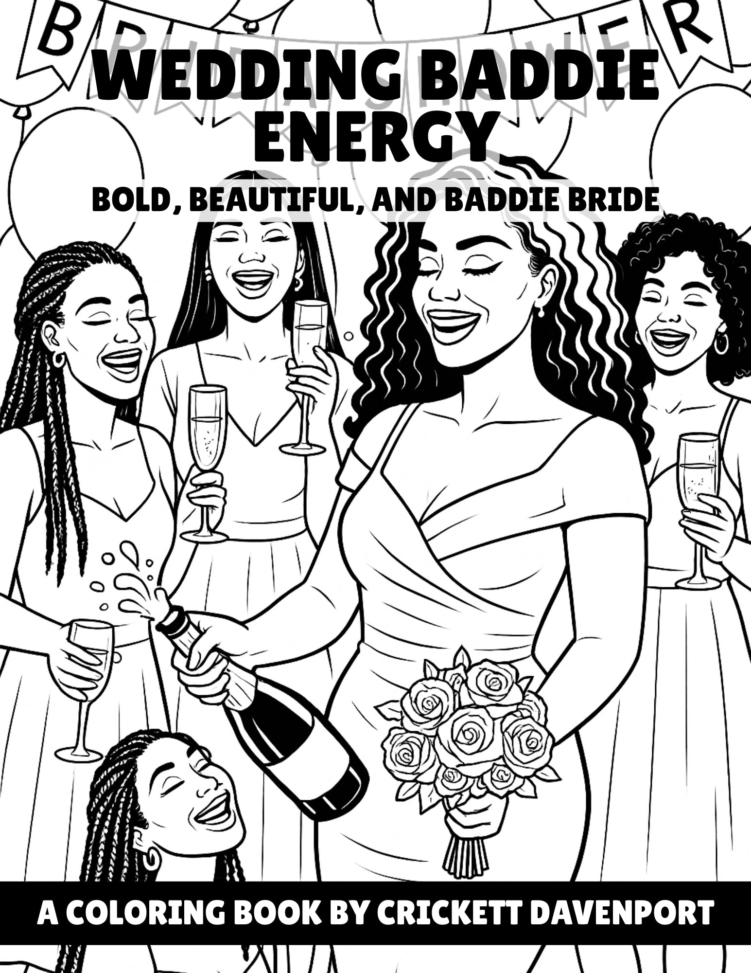 Wedding Baddie Energy: Bold, Beautiful, and Baddie Bride