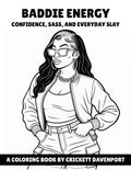 Baddie Energy: Confidence, Sass, and Everyday Slay