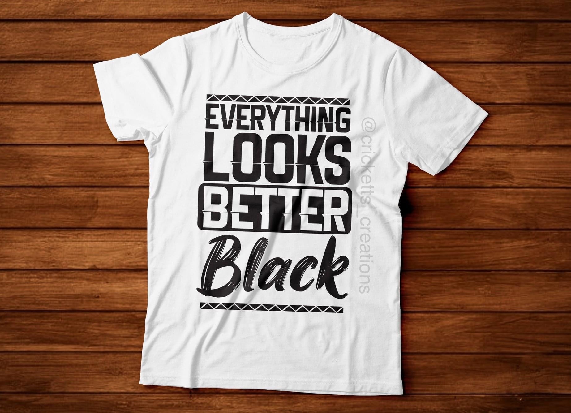 “Everything Looks Better” Shirt