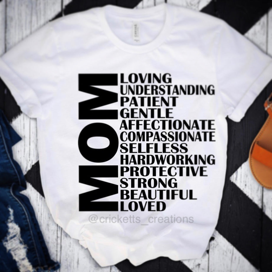 “Mom Is” Shirt