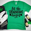 “Let the Shenanigans Begin” Shirt