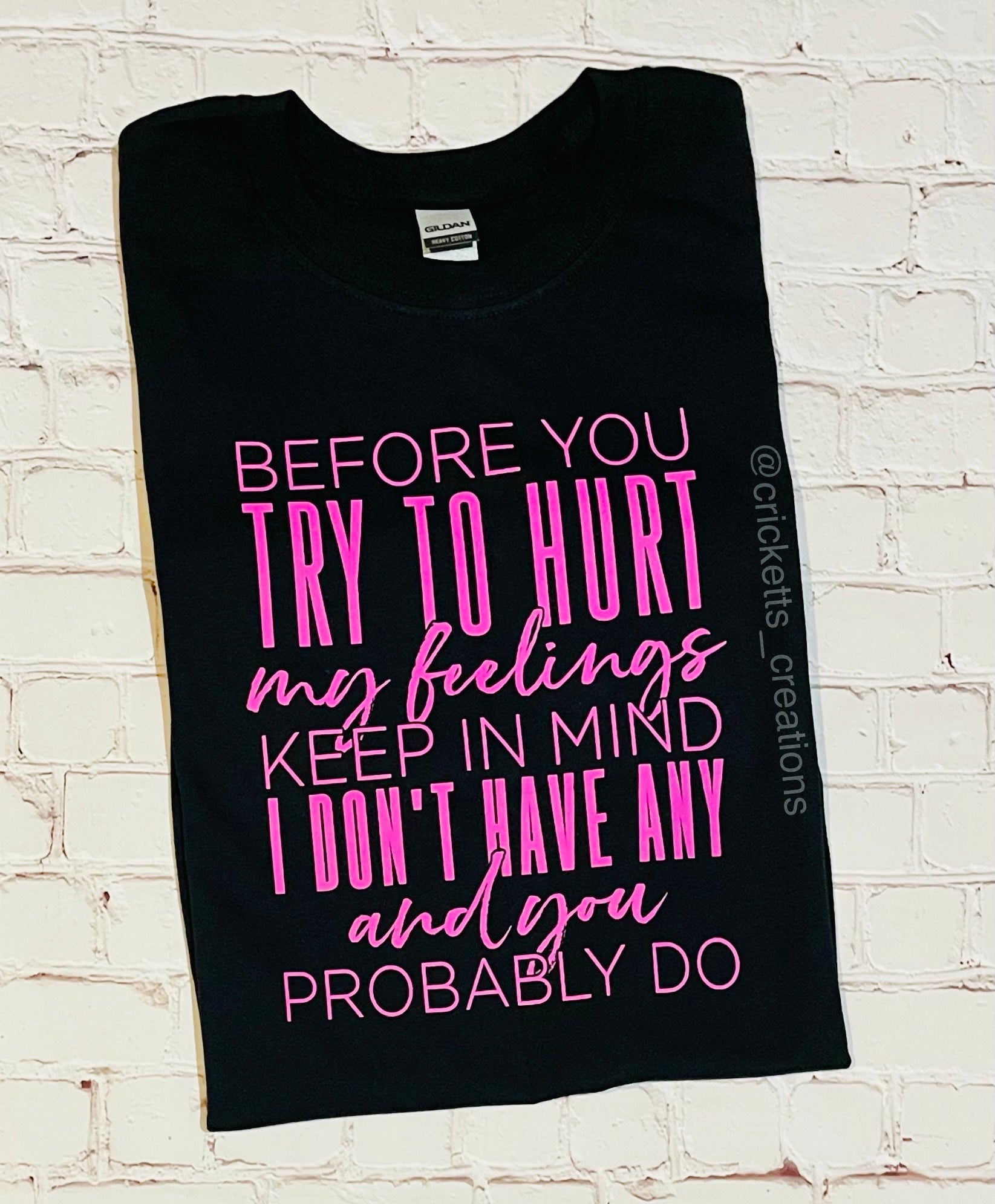 “Before You” Shirt