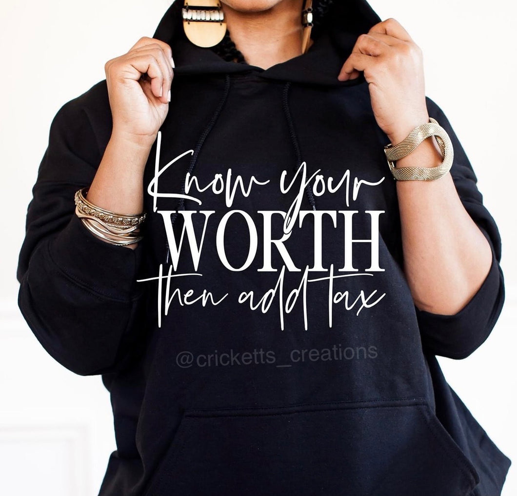 “Know Your Worth” Hoodie